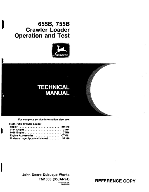 John Deere 655B & 755B Crawler Loader Operation & Test Manual TM1333