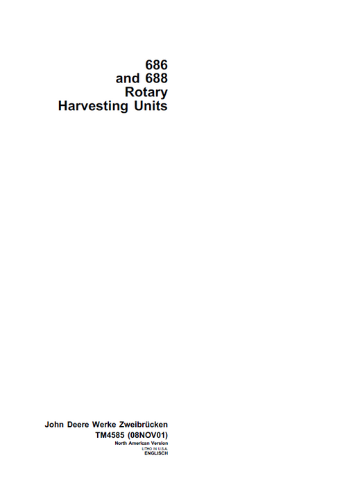 John Deere 686 & 688 Rotary Harvesting Units Service Manual TM4585