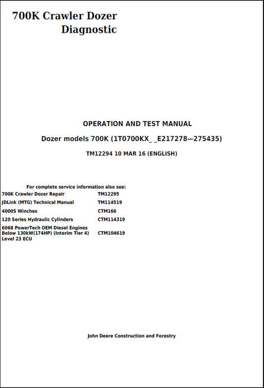 John Deere 700K Crawler Dozer Operation and Test Manual TM12294 PDF