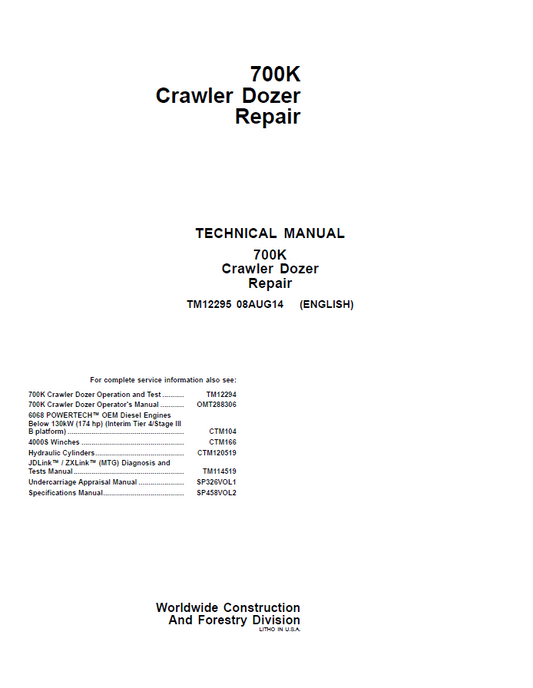 John Deere 700K Crawler Dozer Repair Technical Manual TM12295 PDF
