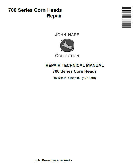 John Deere 700 Series Corn Heads Repair Technical Manual TM149019