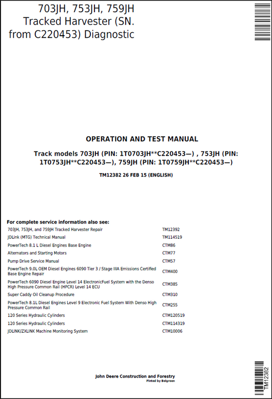 John Deere 703JH, 753JH, 759JH Tracked Harvester Operation and Test Manual TM12382 PDF