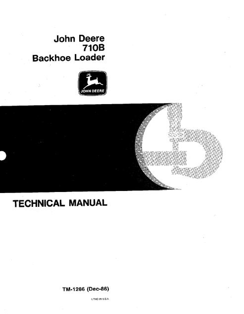 John Deere 710B Backhoe Loader Repair & Service Manual TM1286