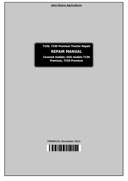 John Deere 7130 & 7230 Premium Tractor Repair Manual TM400119