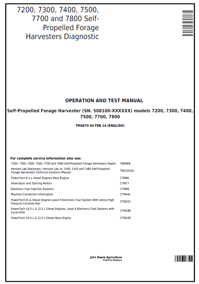 John Deere 7200, 7300, 7400, 7500, 7700, 7800 Self-Propelled Forage Harvester Diagnostic Operation and Test Manual TM4670 PDF