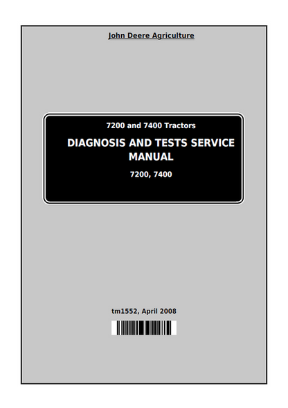 John Deere 7200 & 7400 Tractor Diagnosis And Test Service Manual