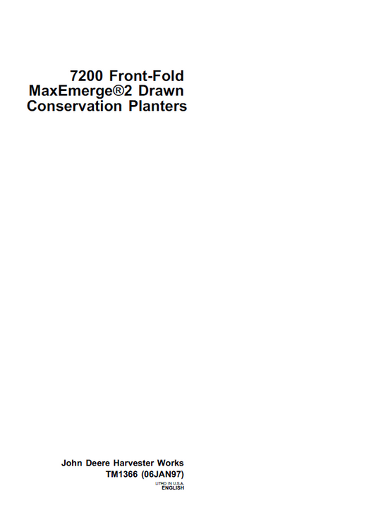 John Deere 7200 Conservation Planters Front-Fold Technical Manual TM1366 PDF