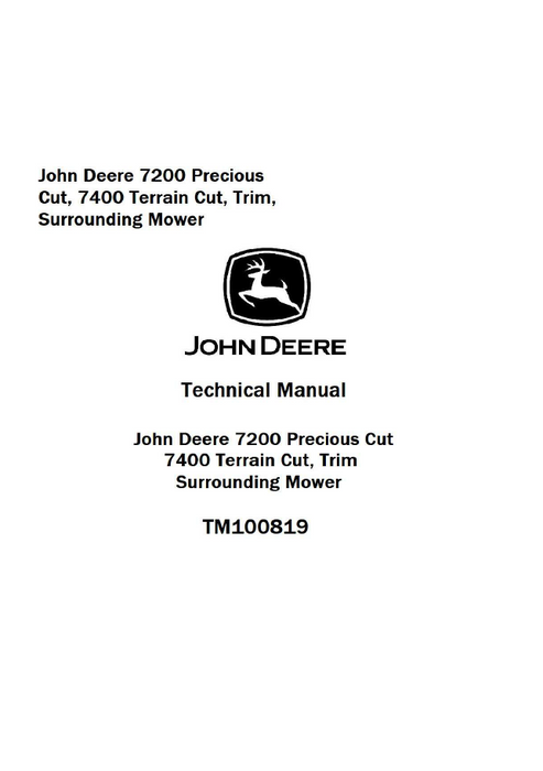 John Deere 7200 Precision Cut & Terrain Cut Mower Technical Manual