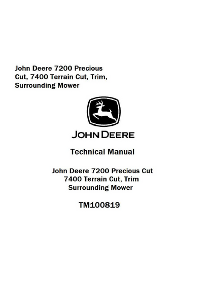 John Deere 7200 Precision Cut & Terrain Cut Mower Technical Manual