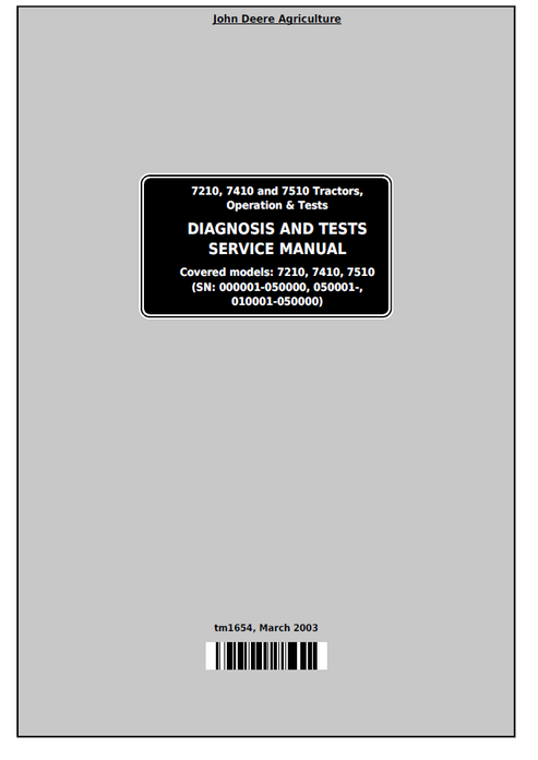 John Deere 7210, 7410 & 7510 Tractor Diagnosis & Test Manual TM1654