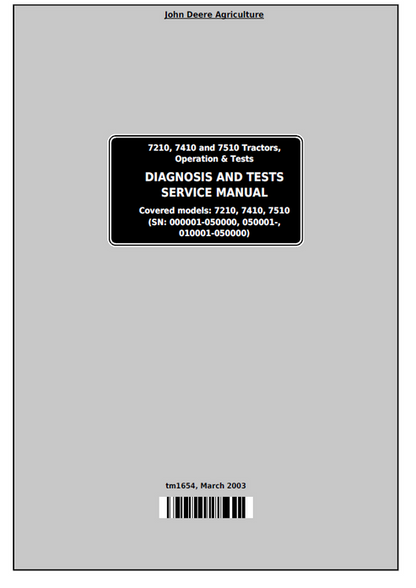 John Deere 7210, 7410 & 7510 Tractor Diagnosis & Test Manual TM1654