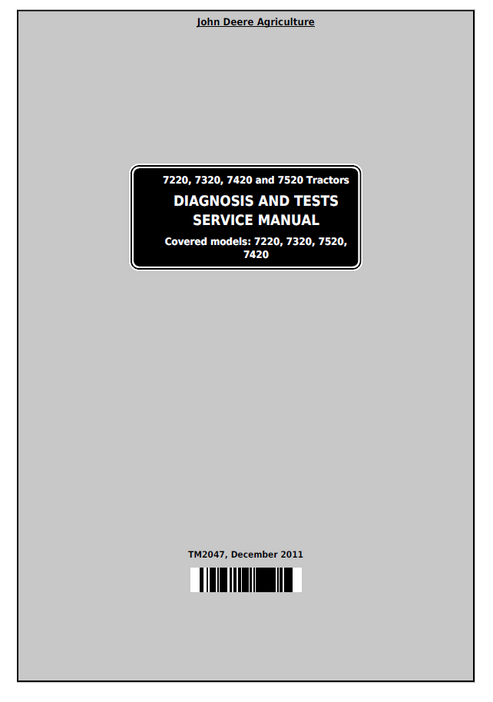 John Deere 7220-7520 Tractor Diagnosis & Test Service Manual TM2047