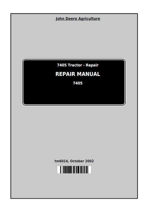 John Deere 7405 Tractor Repair Manual TM6014