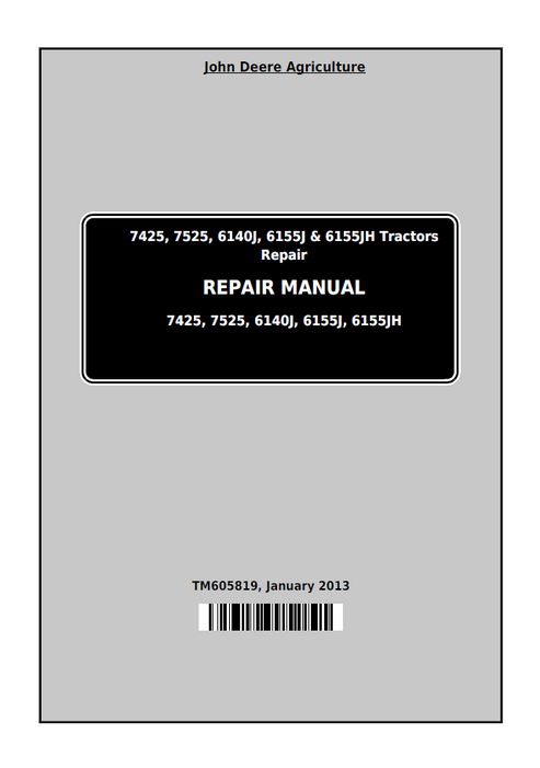 John Deere 7425, 7525, 6140J, 6155J & 6155JH Repair Manual