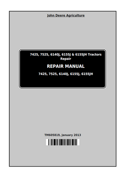 John Deere 7425, 7525, 6140J, 6155J & 6155JH Repair Manual
