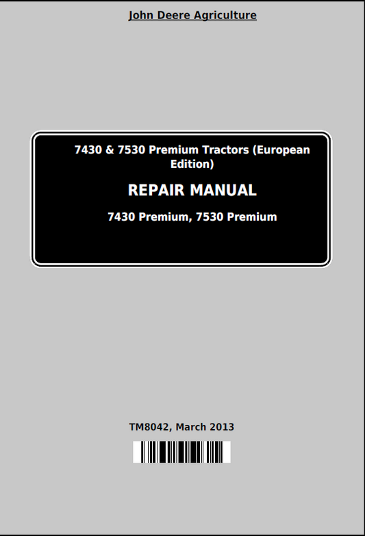 John Deere 7430 & 7530 Tractors Repair Manual TM8042 PDF