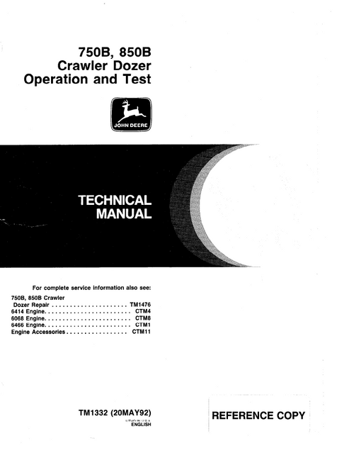 John Deere 750B & 850B Crawler Dozer Operation & Test Manual TM1332