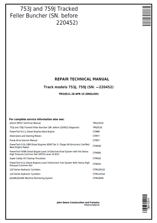 John Deere 753J and 759J Tracked Feller Buncher Repair Technical Manual TM10511 PDF