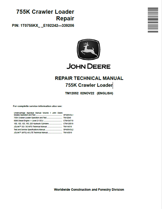 John Deere 755K Crawler Loader Repair Technical Manual TM12052 PDF