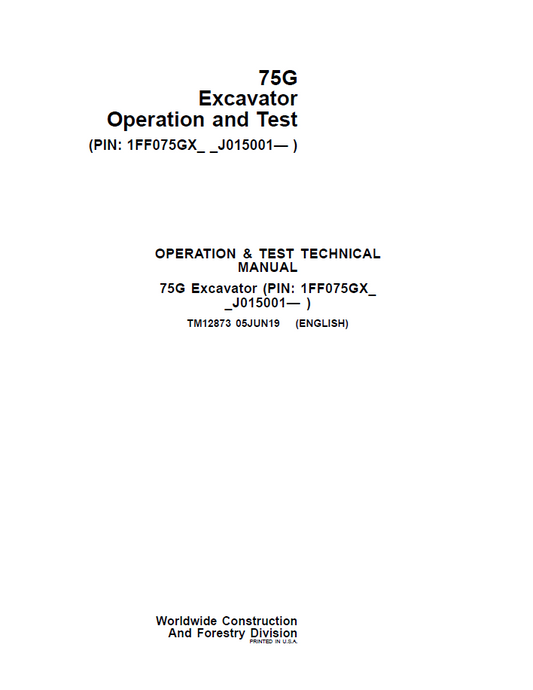John Deere 75G Excavator Operation and Test Technical Manual TM12873 PDF