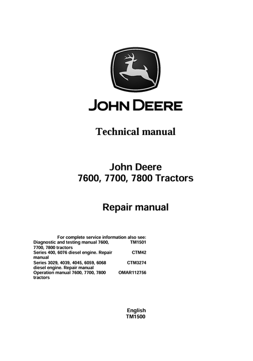 John Deere 7600, 7700 & 7800 Tractor Repair Manual TM1500