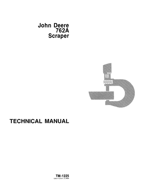 John Deere 762A Scraper Service & Repair Manual TM1225