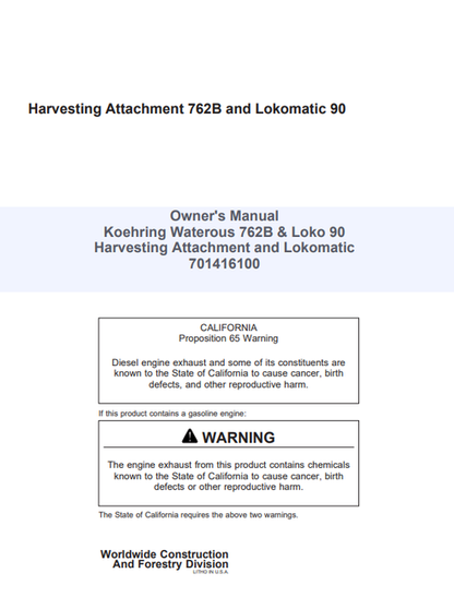 John Deere 762B & Lokomatic 90 Owner Manual 701416100
