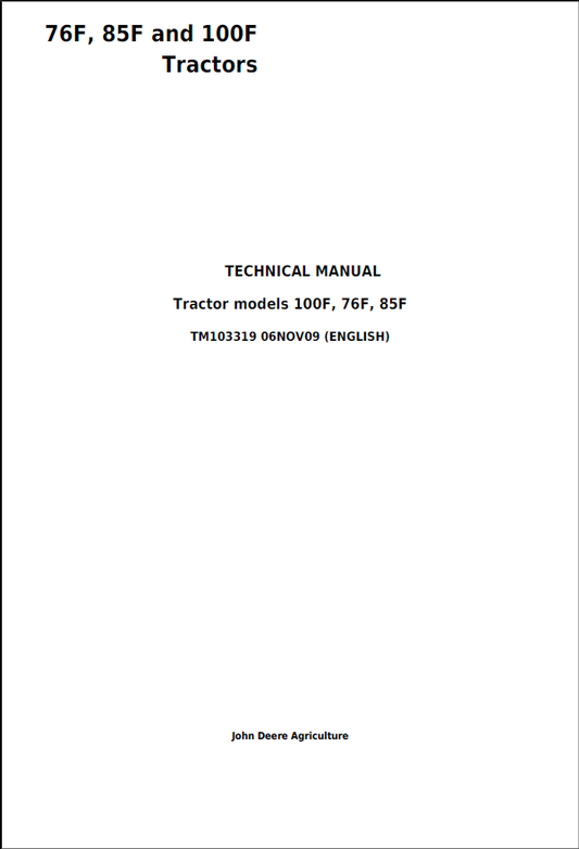 John Deere 76F, 85F and 100F Tractors Technical Manual TM103319 PDF