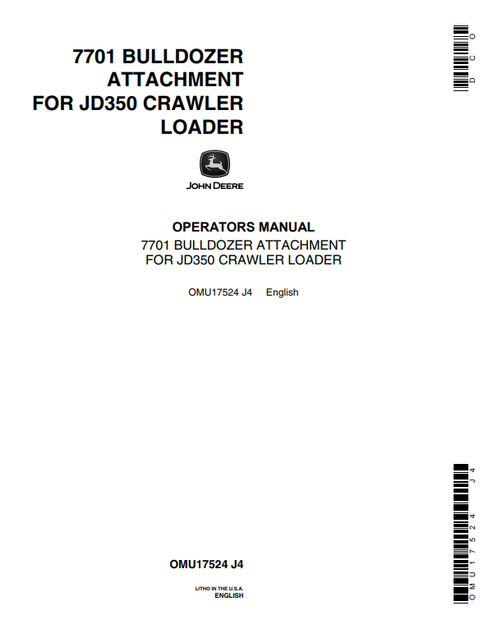 John Deere 7701 Bulldozer Attachment For JD350 Crawler Loader Operator Manual OMU17524