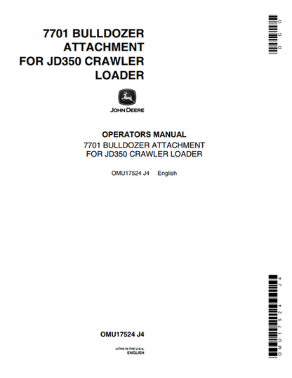 John Deere 7701 Bulldozer Attachment For JD350 Crawler Loader Operator Manual OMU17524