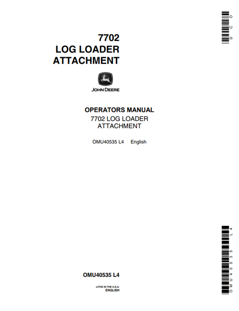 John Deere 7702 Log Loader Attachment Manual OMU40535
