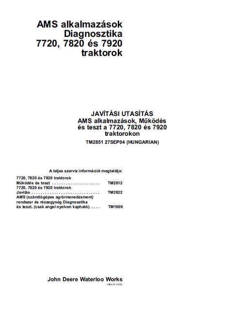 John Deere 7720 7820 7920 Repair Operation & Test Manual TM2851