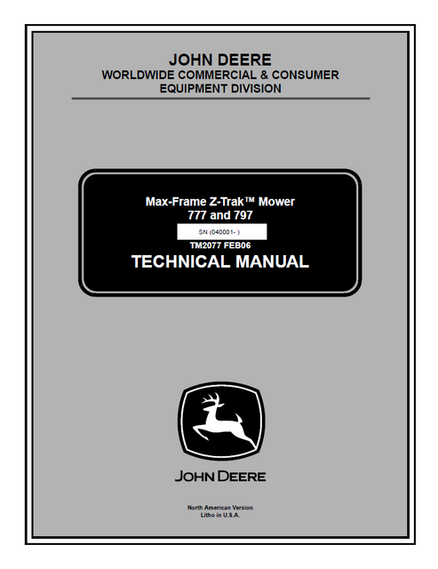 John Deere 777 & 797 MAX-FRAME Z-TRAK Mower Technical Manual TM2077