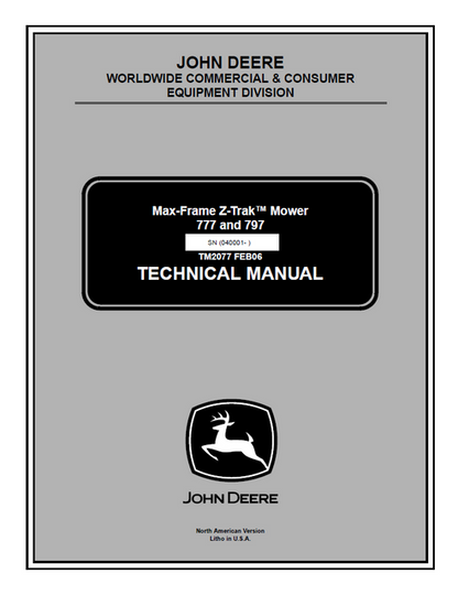 John Deere 777 & 797 MAX-FRAME Z-TRAK Mower Technical Manual TM2077