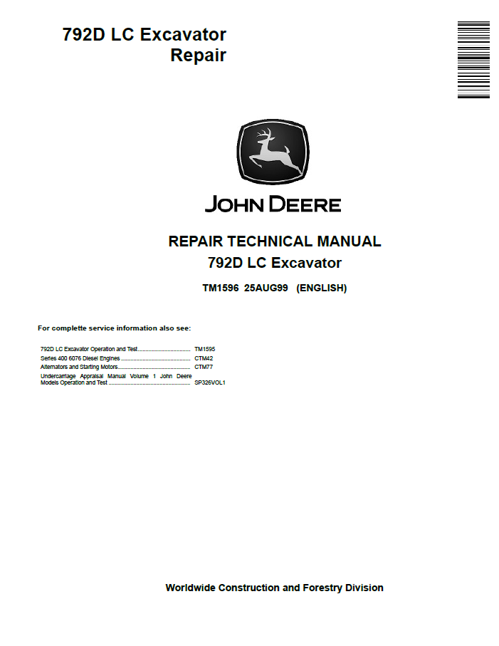 John Deere 792D LC Excavator Repair Technical Manual TM1596 PDF