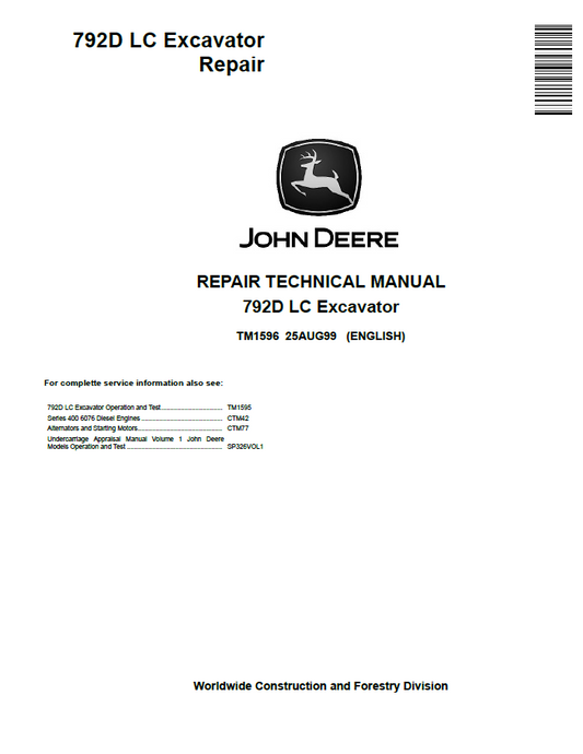 John Deere 792D LC Excavator Repair Technical Manual TM1596 PDF