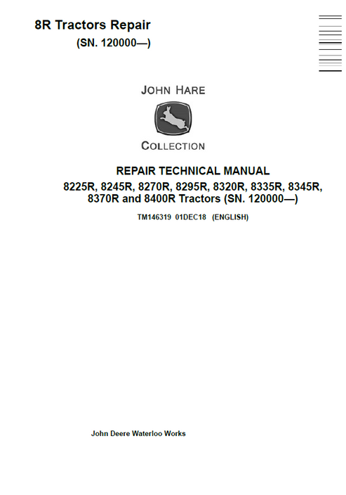 John Deere 8225R-8400R Tractor Repair Technical Manual TM146319