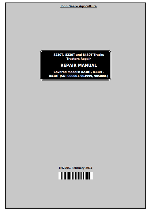 John Deere 8230T, 8330T & 8430T Track Tractor Repair Manual TM2205