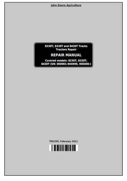 John Deere 8230T, 8330T & 8430T Track Tractor Repair Manual TM2205