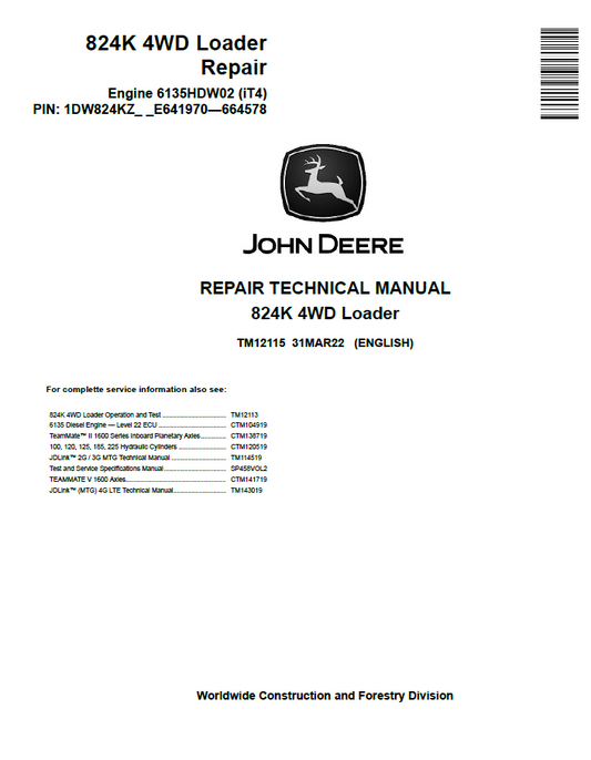 John Deere 824K 4WD Loader Repair Technical Manual TM12115 PDF