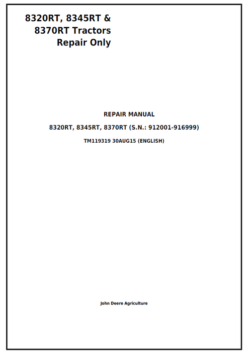 John Deere 8320RT, 8345RT & 8370RT Tractor Repair Manual TM119319
