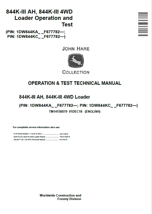 John Deere 844K-III AH, 844K-III 4WD Loader Operation and Test Technical Manual TM14158X19 PDF 