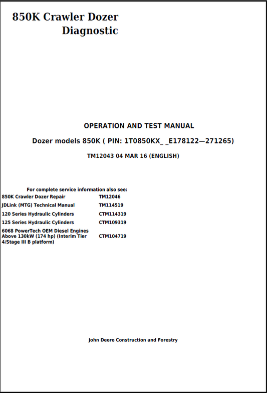 John Deere 850K Crawler Dozer Operation and Test Manual TM12043 PDF