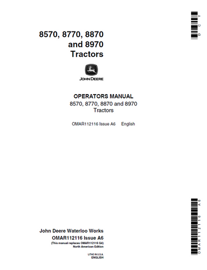 John Deere 8570, 8770, 8870 & 8970 Tractor Operator Manual OMAR112116