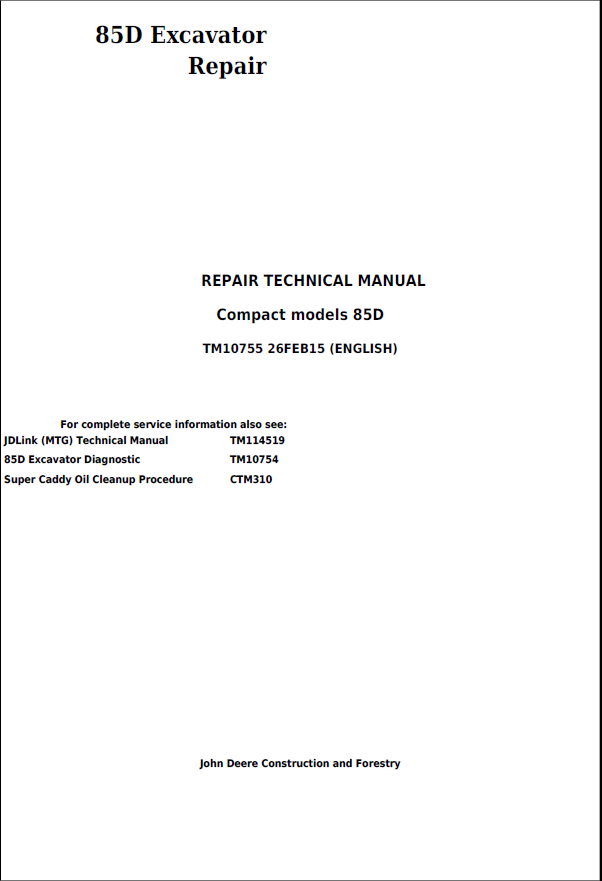John Deere 85D Excavator Repair Technical Manual TM10755 PDF