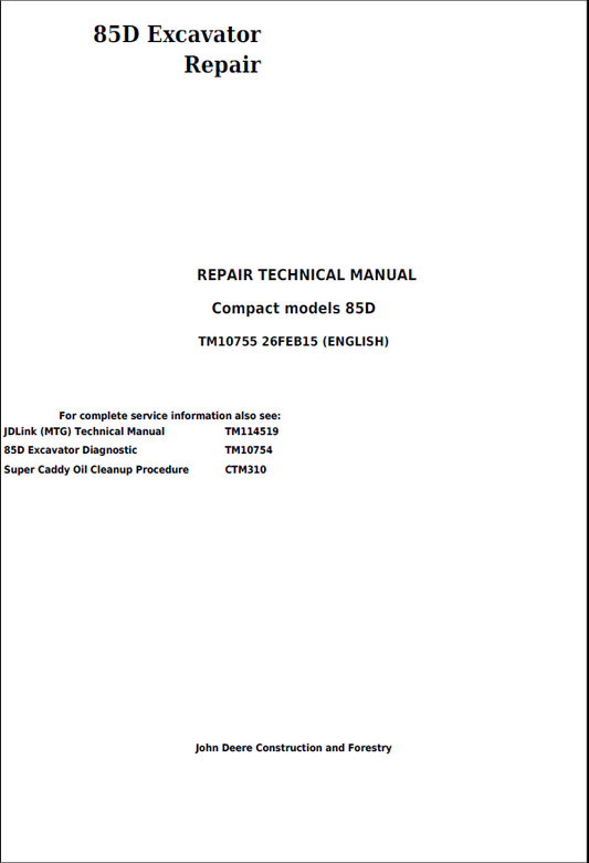 John Deere 85D Excavator Repair Technical Manual TM10755 PDF
