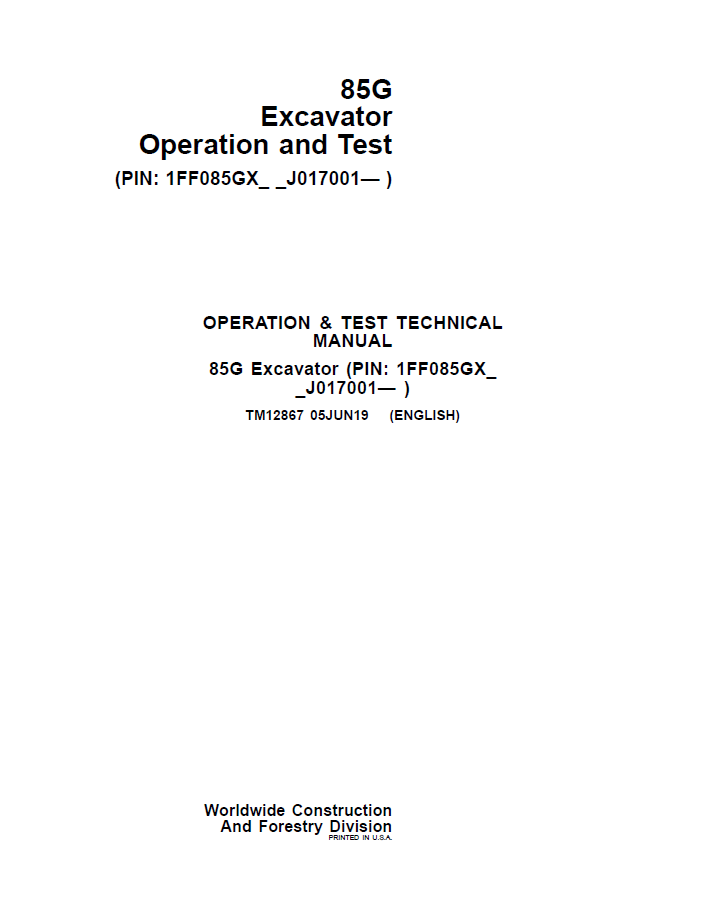 John Deere 85G Excavator Operation and Test Technical Manual TM12867 PDF