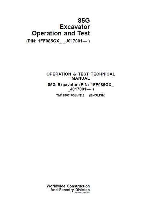 John Deere 85G Excavator Operation and Test Technical Manual TM12867 PDF