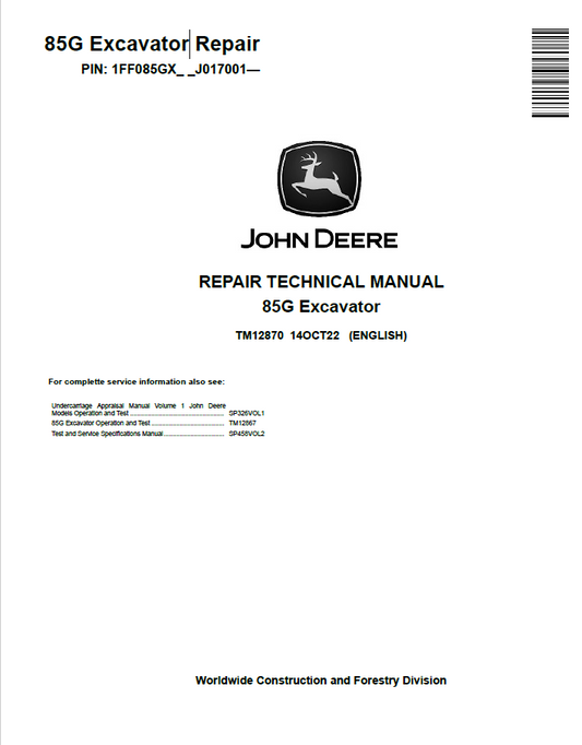 John Deere 85G Excavator Repair Technical Manual TM12870 PDF