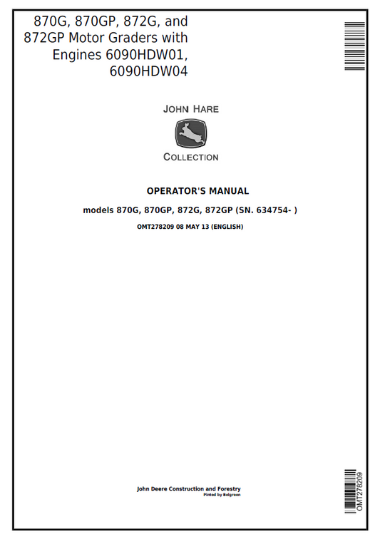John Deere 870G, 870GP, 872G, and 872GP Motor Graders with Engines 6090HDW01, 6090HDW04 Operator's Manual OMT278209PDF